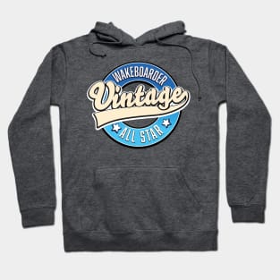 Wakeboarder Vintage All star Hoodie